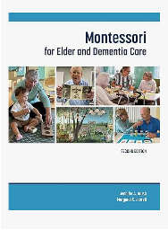 Montessori for Elder and Dementia Care