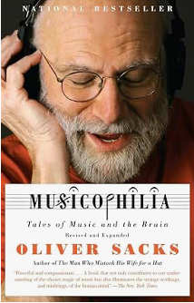 Musicophilia, Tales of Music and the Brain
