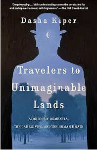 Travelers to Unimaginable Lands