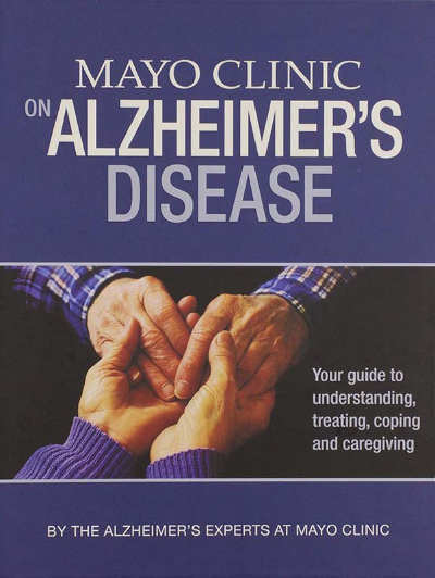 Mayo Clinic Guide to Alzheimer’s Disease